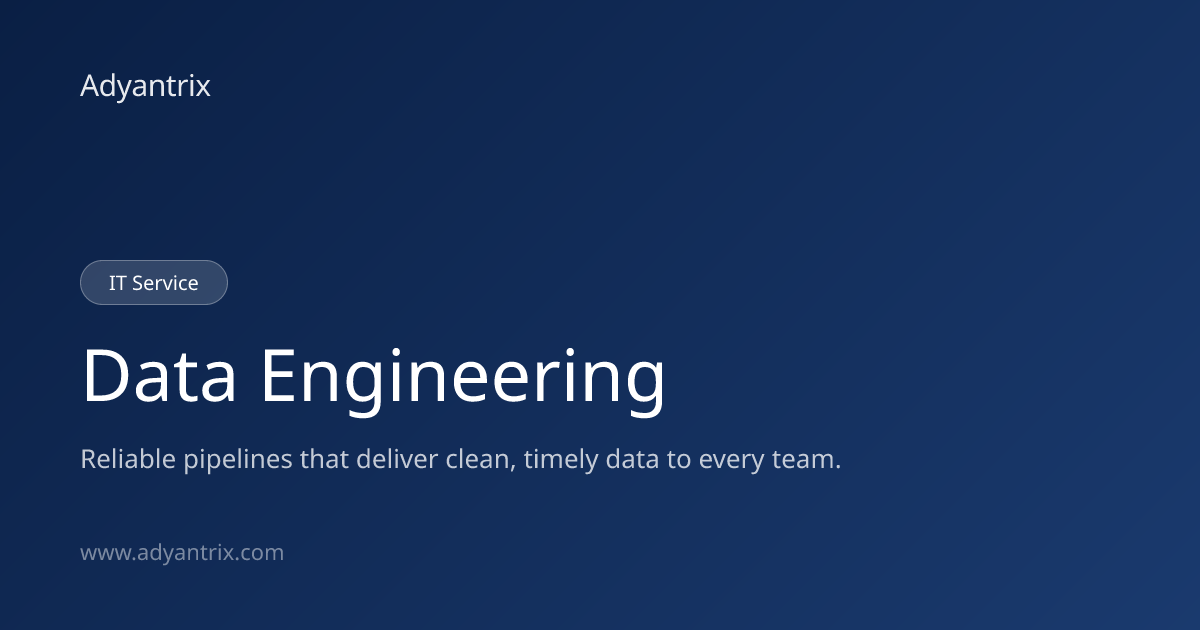 Data Engineering | IT Services | Adyantrix